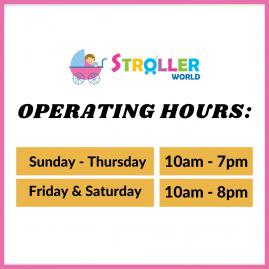 Stroller World Operating Hours
